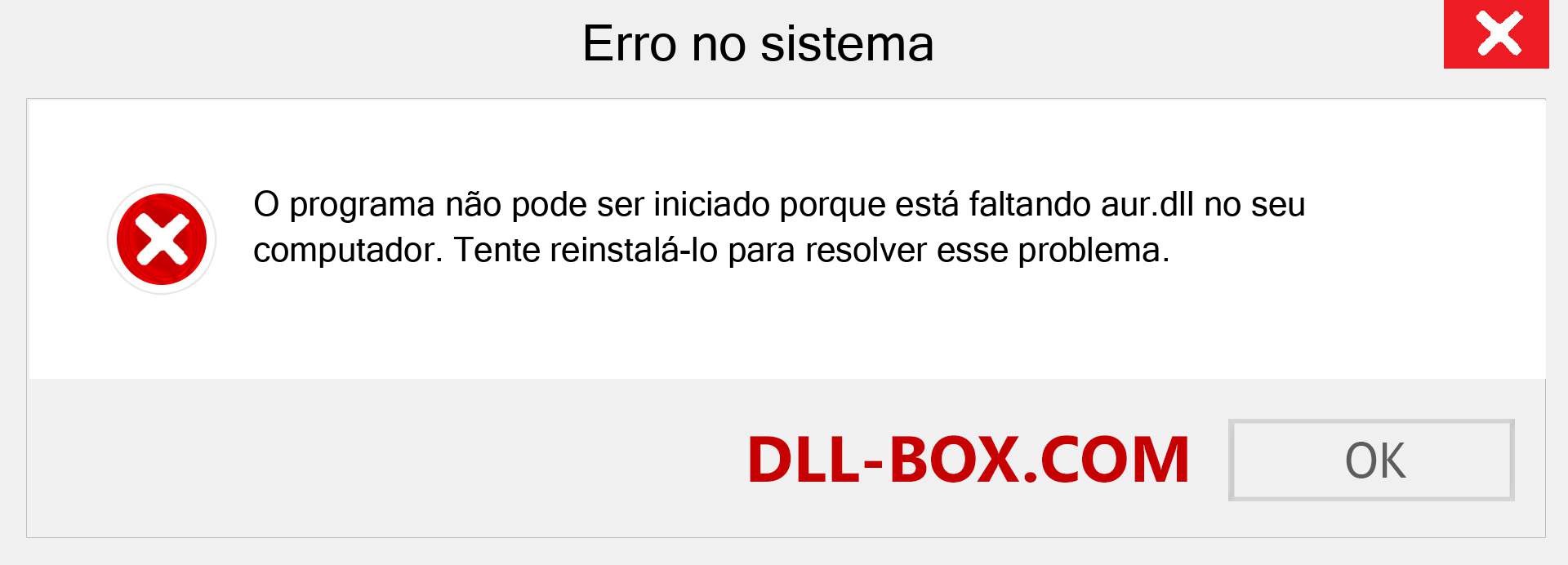 Arquivo aur.dll ausente ?. Download para Windows 7, 8, 10 - Correção de erro ausente aur dll no Windows, fotos, imagens